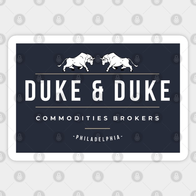 Duke & Duke Commodities Brokers - modern vintage logo Magnet by BodinStreet